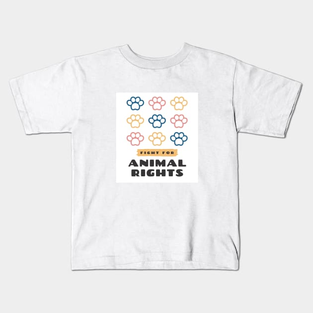 Fight for Animal Rights Kids T-Shirt by KiRich